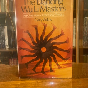 The Dancing Wu Li Masters - An Overview of the New Physics by Gary Zukav, Inscribed, Signed, Dated, Located, First Edition, First Printing
