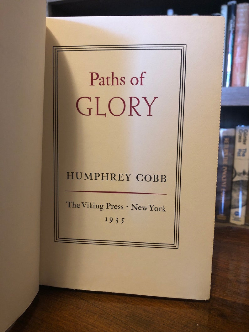 Paths of Glory by Humphrey Cobb Paths of Glory by Humphrey Cobb