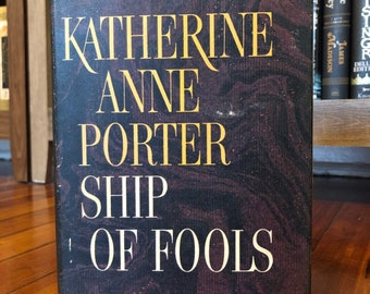 Ship of Fools by Katherine Ann Porter 1962