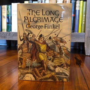 The Long Pilgrimage by George Finkel, First American Edition, First Printing, The Viking Press, 1969