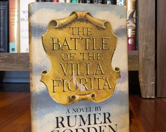 The Battle of the Villa Fiorita a Novel by Rumer Godden