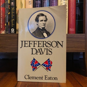 Jefferson Davis by Clement Eaton, The Free Press, First Softcover Edition, First Printing 1977