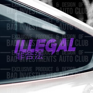 Illegal Sticker, JDM Stickers, Car Club, Funny Decals, Car Culture, Waterproof Sticker, Car Shop Stuff, Cool Car Guy, Sticker Gift, Kawaii