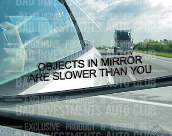 Objects In Mirror x2, Car Mirror Decal, JDM Stickers, Car Rear View Mirror, Car Club, Trendy Decal, Car Merch, Sarcastic Sticker, Car Girl