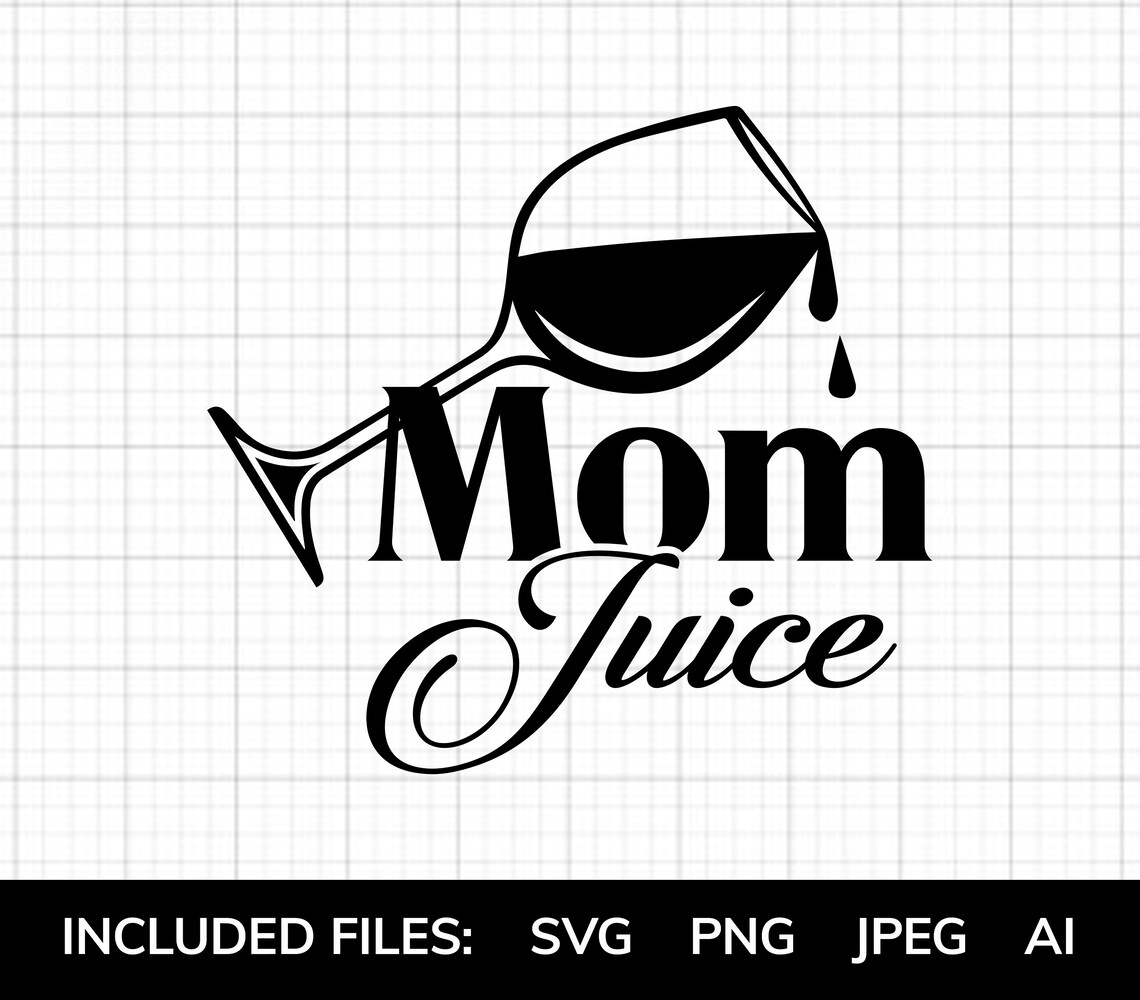 Mom Juice Svg Face Mask Svgmom Life Svg Funny Mom Svg Wine Etsy