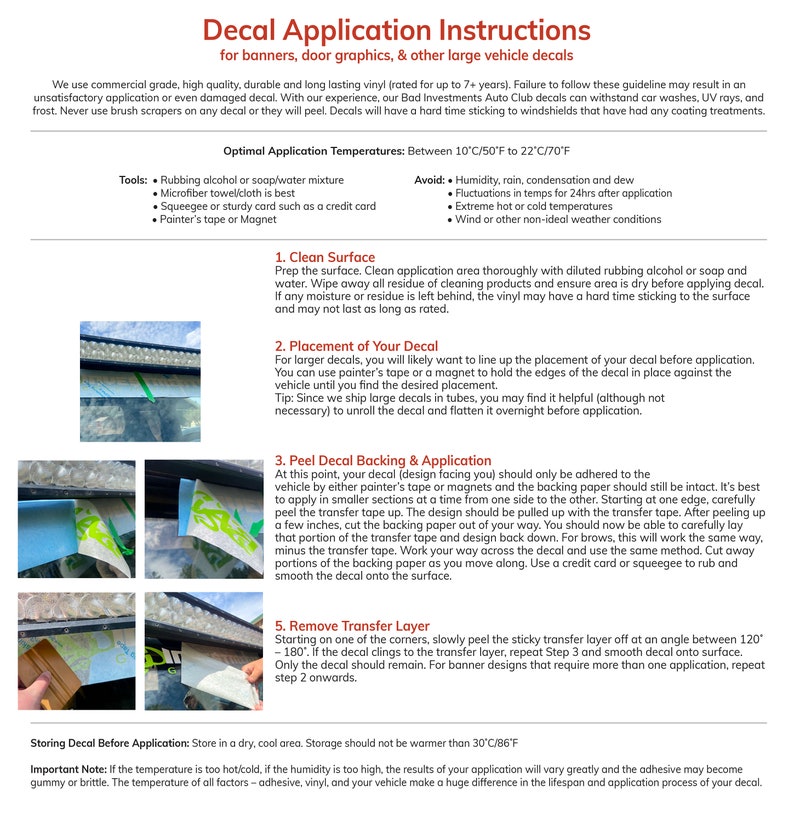 May include: Decal application instructions for banners, door graphics, and other large vehicle decals. The instructions include steps for cleaning the surface, placing the decal, peeling the backing, and removing the transfer layer. The instructions also include information about optimal application temperatures and storage recommendations.