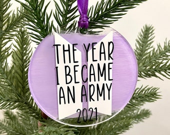 The Year I Became An BTS Army Ornament | Personalise Bangtan Acrylic Christmas Ornament | Gift For Kpop Fan | BTS Army Gift | 2023 Ornament