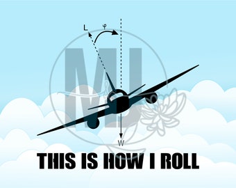 This is how I Roll Pilot Aviation Digital Download Cut File