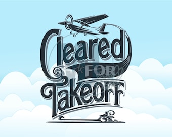 Cleared for Takeoff SVG Aviation Digital Download Cut File