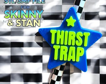 Thirst Trap ストロートッパー 3Dプリントファイル | Stan & Skin Straws (STL + 3MF)
