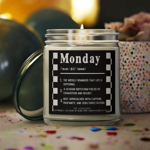 Monday Candle | Office Humor Gift for Bosses and Coworkers • Retirement | Birthday Present • Eco‑Friendly Hand‑Poured Soy Wax (4 oz & 9 oz)