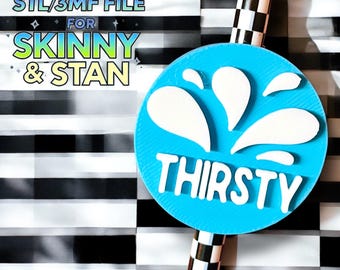 Thirsty Straw Topper STL File | Stan & Skinny Straws (Digital Download)