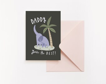 Daddy You're the Best Greetings Card & Envelope - A6