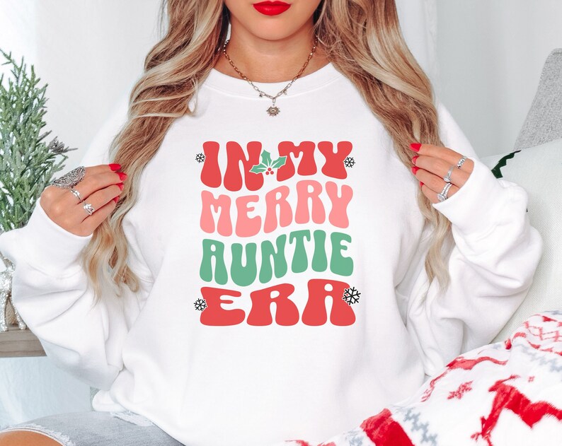 Merry Auntie Era Sweatshirt, Auntie Sweatshirt, Christmas Aunt Shirt