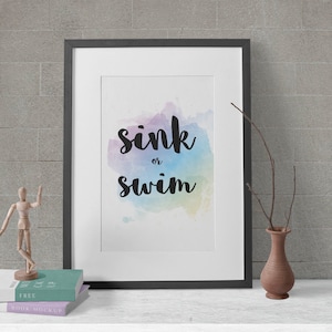Printable wall art - sink or swim