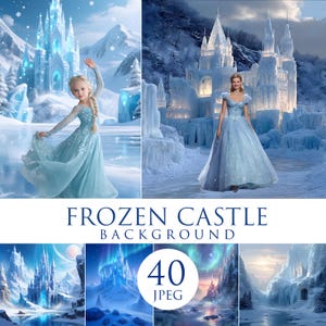 Op de afbeelding: Digitale achtergronden met ijskastelen en winterlandschappen. De afbeeldingen bevatten een jong meisje en een vrouw in blauwe jurken, met de tekst "FROZEN CASTLE BACKGROUND" en "40 JPEG".