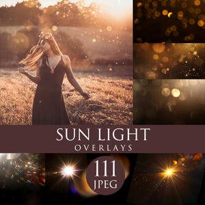 May include: A woman in a dark dress and floral crown stands in a field bathed in sunlight. The image includes various golden light overlays and the text "SUN LIGHT OVERLAYS" and "111 JPEG".