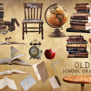 May include: A collection of vintage school objects, including a wooden chair, a globe, a stack of books, an alarm clock, a red apple, a set of pencils, and a wooden table. The objects are arranged on a brown background with the text "OLD SCHOOL OBJECTS" in black.