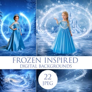 May include: A collection of 22 digital backgrounds featuring Frozen inspired winter scenes with icy castles, swirling snowflakes, and blue light effects. The text reads FROZEN INSPIRED DIGITAL BACKGROUNDS and 22 JPEG. The images show a child in a blue gown.