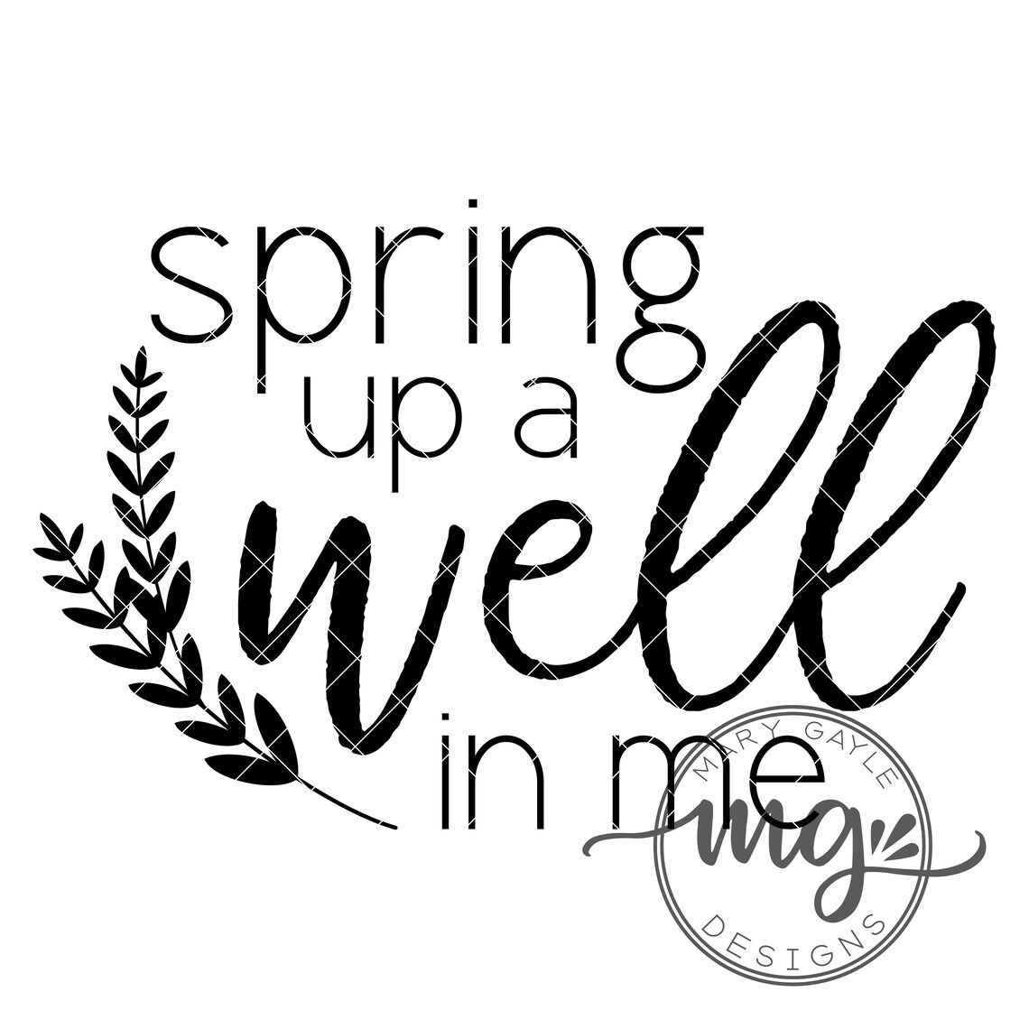 Spring up a Well in Me SVG Spring up a Well SVG in the Etsy