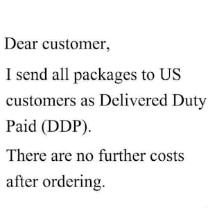 Op de afbeelding: Tekst op een witte achtergrond: "Beste klant, ik stuur alle pakketten naar Amerikaanse klanten als Delivered Duty Paid (DDP). Er zijn geen verdere kosten na het bestellen."