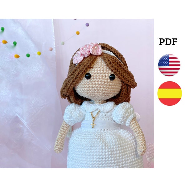 Amigurumi patrón. Muñeca ganchillo tutorial en español y en inglés. Muñeca comunión. Muñeca crochet patrón. PDF  español inglés.