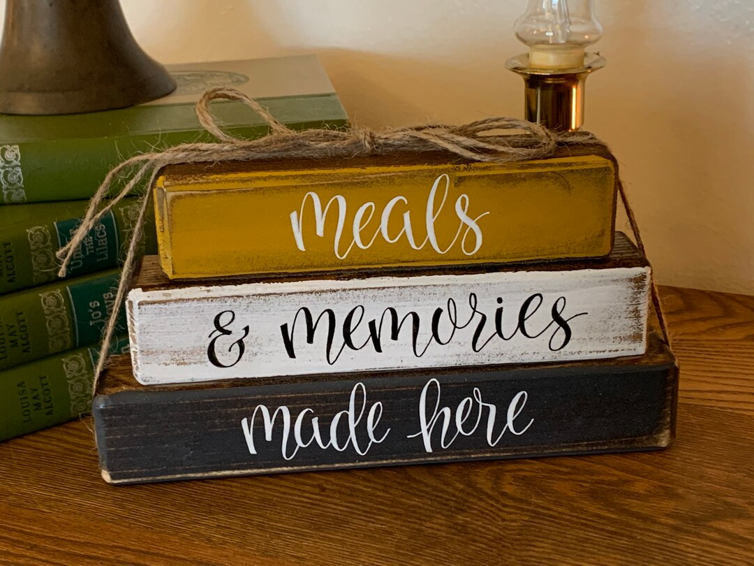 Meals and Memories Made Here/stacked Blocks/kitchen Etsy