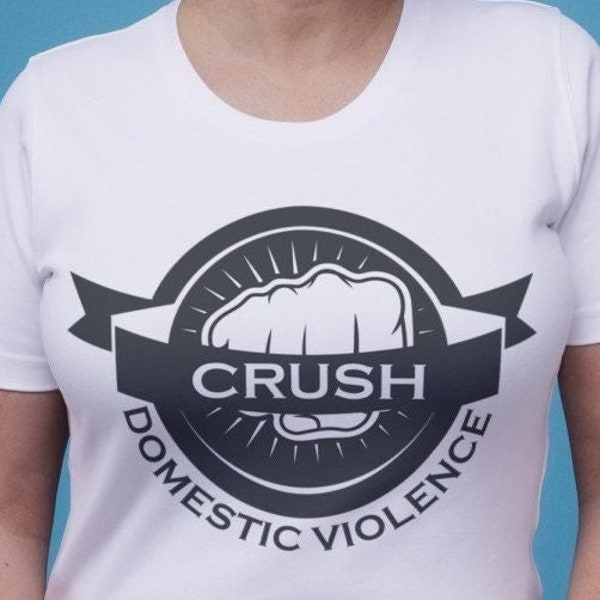 Crush Domestic Violence Svg Etsy
