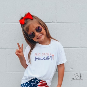 Baby, You&#39;re a Firework youth/toddler unisex t-shirt | 4th of July | Red White Blue