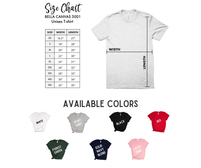 May include: Size chart for a unisex t-shirt with measurements in inches. Available colors include white, sport grey, black, red, forest green, solid navy blend, and light pink.