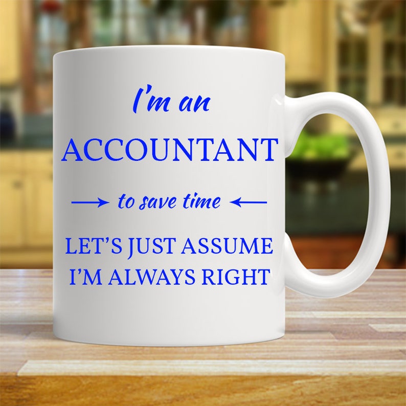 Accountant Amusing Mug. A Great Gift Idea For Any Occasion. Etsy