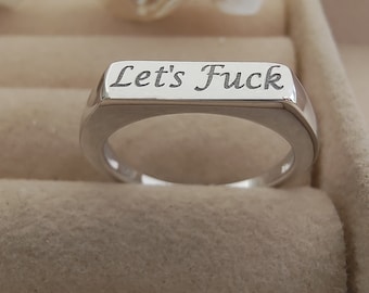 Let's Fuck Ring, Sterling Silver Bar Ring, Fuck Ring, Any Custom Word Engraved Ring, Fuck Off Jewelry, Silver Fuck Ring, 6 Font Options
