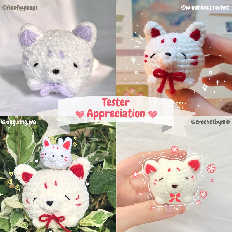 May include: Four crocheted white fox plushies with red and pink accents. The plushies are in different poses and sizes. The image includes the text "Tester Appreciation" with hearts on either side.