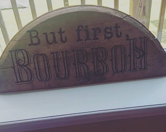 But first Bourbon barrel head, Handmade Barrel art, unique rustic decor, bar gift