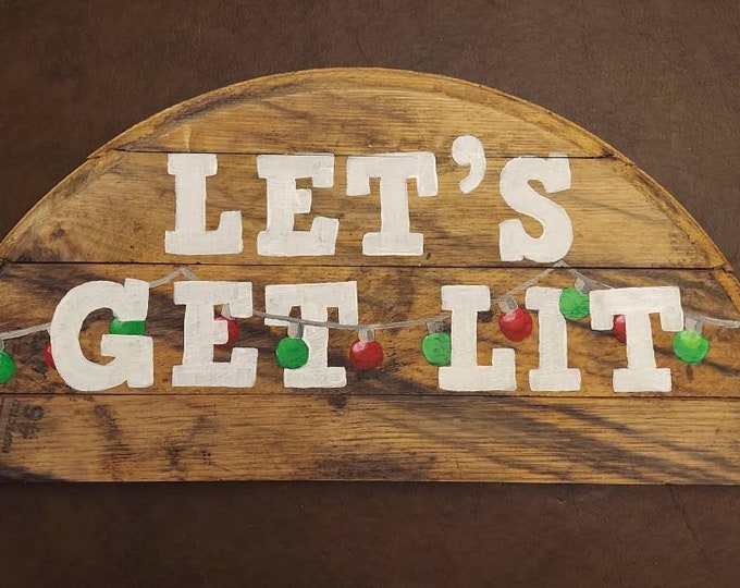 Holiday Barrel, Let's get lit, bourbon gift, kentucky bourbon  art, Christmas lights