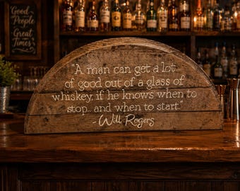 Letrero de barril de bourbon, cita de Will Rogers, decoración de whisky pintada a mano