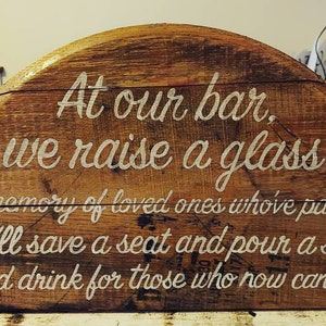 In Memory, bar sign  *free US shipping* bourbon gift, kentucky bourbon art