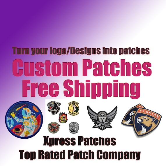 One Custom Patch, Free Shipping Free Samples, Embroidery Patches, Custom  Iron on Patches, Custom Sew on Patches, Free Samples. 