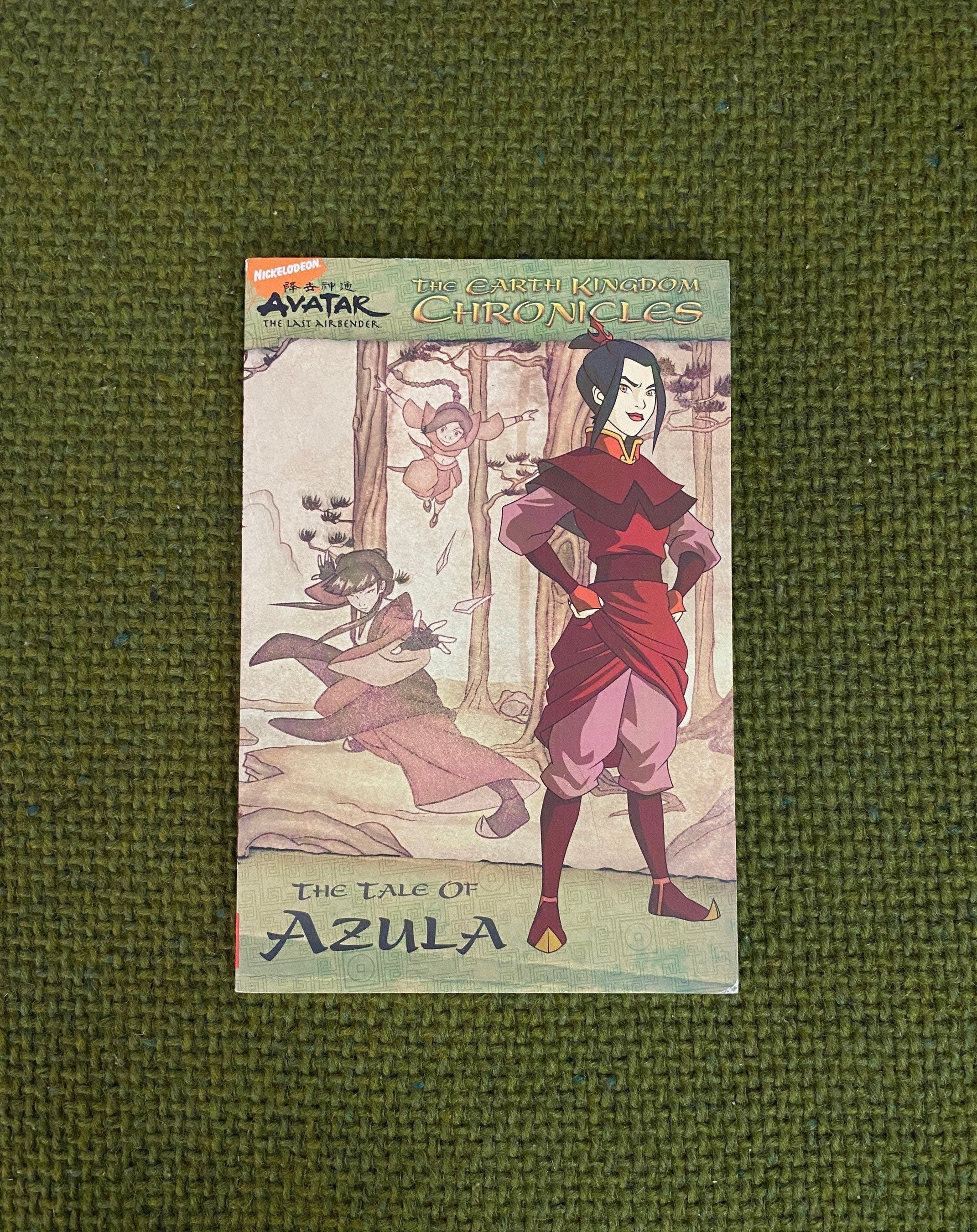 The Earth Kingdom Chronicles: The Tale of Azula (Avatar: The Last