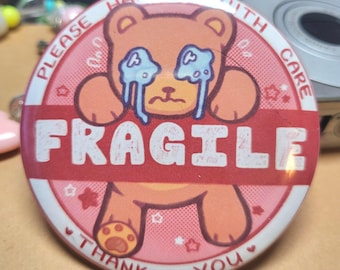 Fragile Warning button || 2.25" pinback button badge