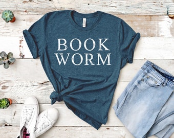 Bookworm Shirt | Bookish Gifts | Gifts for Her | Book Lover Gifts | Bookish Shirt | Literary Gifts | Bookworm Gift | Librarian Shirt