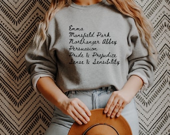 Jane Austen Sweatshirt | Bookish Gifts | Gifts for Her | Book Lover Gifts | Bookish Shirt | Pride and Prejudice | Bookworm Gift