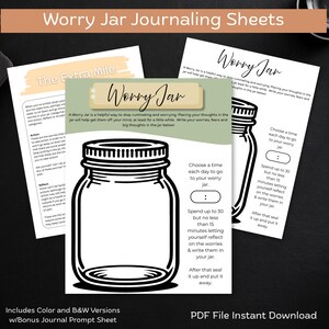 May include: Digital download of Worry Jar Journaling Sheets. The sheets include a jar graphic and instructions for journaling worries. The text includes "The Extra Mile" and "Worry Jar". Includes color and B&W versions with a bonus journal prompt sheet.