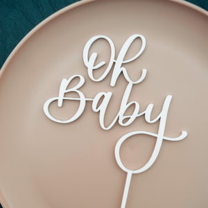 Oh Baby cake topper, cake top, baby shower cake topper, gender reveal cake topper, acrylic cake topper, Oh Baby, Pregnancy cake topper
