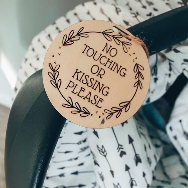 Wooden No Touching Baby Sign, Carseat Stroller Tag