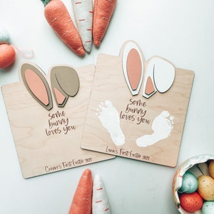 Some Bunny Loves You Footprint Sign, Personalized Easter Decor, Custom Baby Footprint Art, Cute Spring Sign, Baby&#39;s First Easter