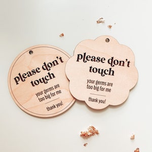 Don&#39;t touch carseat tag, germ tag, new mom gift, newborn carseat sign, please don&#39;t touch, baby boy, baby girl, newborn, wooden engraved