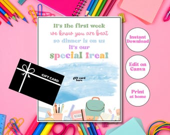 May include: A black gift card with a white bow and the words "GIFT CARD" is shown beside a colourful flyer. The flyer has text that reads "It's the first week...special treat." Additional text includes "Instant Download," "Edit on Canva," and "Print at home."