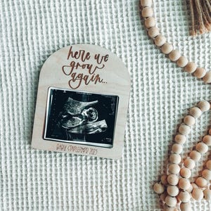 Ultrasound photo frame, expecting baby frame, ultrasound magnet for refrigerator, new mom gift, expecting gift, here we grow again pregnancy