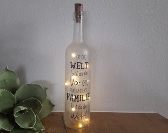 Dekoflasche mit Beleuchtung | ~ VATER WELT ~ | Flaschenlicht | Beleuchtung | Geschenkidee